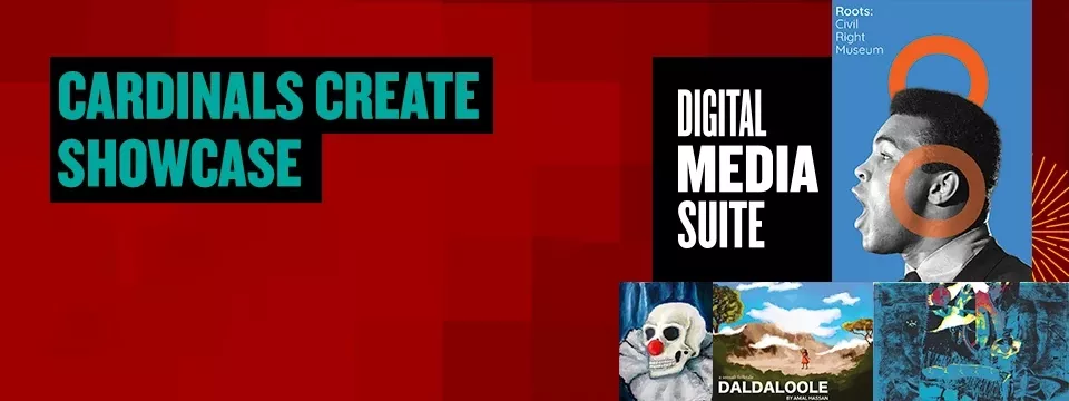 Cardinals Create Showcase, Digital Media Suite